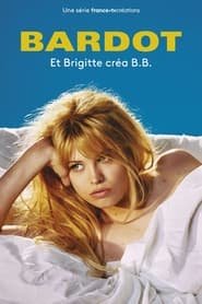 Bardot Saison 1 en streaming